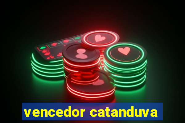 vencedor catanduva